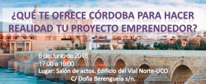 ¿Qué te ofrece Córdoba para hacer realidad tu proyecto emprendedor?