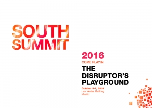 South Summit: the Disruptor&#039;s playground