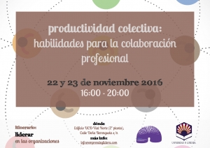 PRODUCTIVIDAD COLECTIVA: HABILIDADES PARA LA COLABORACIÓN PROFESIONAL