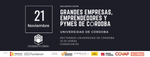 Encuentro entre Grandes Empresas y Emprendedores y PYMES de Córdoba